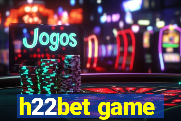 h22bet game
